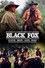 Black Fox: Good Men and Bad