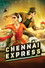 Chennai Express