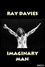 Ray Davies: Imaginary Man
