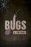 Bugs: A Trilogy