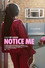 Notice Me