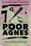 Poor Agnes