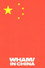 Wham! in China: Foreign Skies