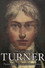 The Genius of Turner: Painting the Industrial Revolution