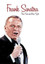 Frank Sinatra: The Man and the Myth