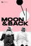 Moon & Back
