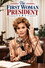 The First Woman President