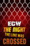 ECW The Night The Line Was Crossed 1994