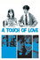 A Touch of Love
