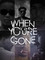 When You're Gone