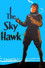 The Sky Hawk