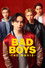 BADBOYS -THE MOVIE-