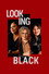 Looking Black