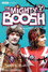 The Mighty Boosh: Inside the Zooniverse
