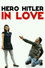 Hero Hitler In Love