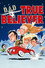 D.A.D.: True Believer