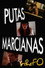 Putas Marcianas