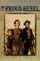 The Proud Rebel