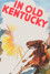 In Old Kentucky