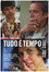Tudo é Tempo