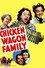 Chicken Wagon Family
