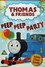 Thomas & Friends: Peep Peep Party