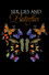 Sex, Lies and Butterflies