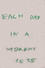 Each Day in a Moment: 2025