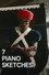 7 Piano Sketches
