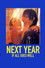 L'Année prochaine... si tout va bien