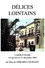 Délices lointains