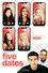 Five Dates