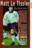 Matt le Tissier - Unbelievable