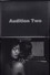 Audition Two