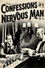 Confessions of a Nervous Man