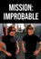 Mission: Improbable