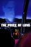 The Price of Love