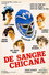 De sangre chicana