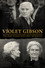 Violet Gibson, the Irish Woman Who Shot Mussolini