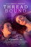Thread Bound