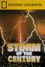 National Geographic's Storm of the Century