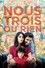 Nous trois ou rien