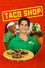 Taco Shop