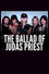 The Ballad of Judas Priest