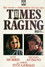 Time's Raging