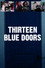Thirteen Blue Doors