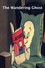 The Wandering Ghost