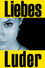 LiebesLuder