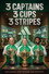 3 Captains, 3 Cups, 3 Stripes