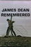 James Dean Remembered